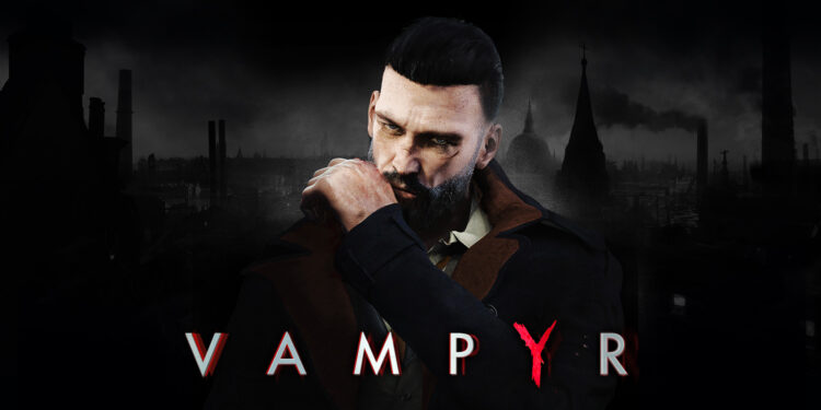 Vampyr: Detective, γιατρός και βρικόλακας τρία σε ένα
